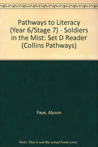9780003013436: Pathways to Literacy (Year 6/Stage 7) – Soldiers in the Mist: Set D Reader (Collins Pathways S.)