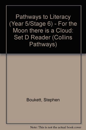 Stock image for Collins Pathways Stage 6 Set D: for Moon-cloud (Collins Pathways) for sale by Swan Books