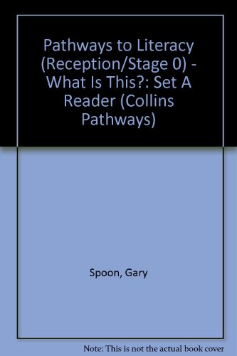 Collins Pathways Stage 0 Set A: What Is This? (Collins Pathways) (9780003014266) by Minns, Hilary; Lutrario, Chris; Wade, Barrie; Thomson, Charles