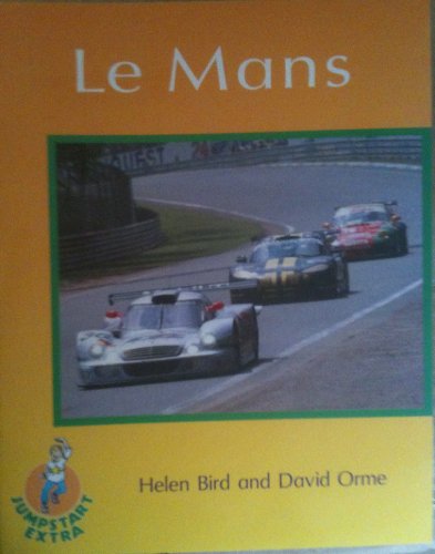 Imagen de archivo de Jumpstart Extra " Le Mans: Stage 3A (Jumpstart Extra S.) a la venta por Goldstone Books