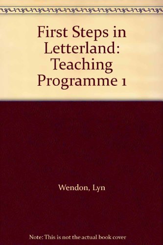 Letterland First Steps Teacher's Guide (9780003031188) by Lyn Wendon