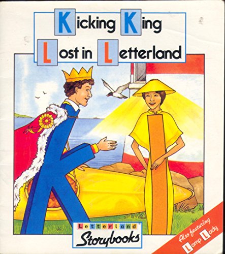 Imagen de archivo de Kicking King Lost in Letterland (Letterland Storybooks) a la venta por WorldofBooks