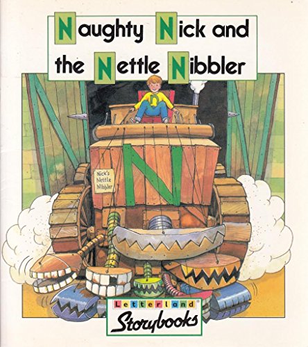 Imagen de archivo de Naughty Nick and the Nettle Nibbler (Letterland Storybooks) a la venta por WorldofBooks