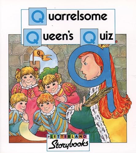 Beispielbild fr Quarrelsome Queen  s Quiz (Letterland Storybooks) zum Verkauf von WorldofBooks
