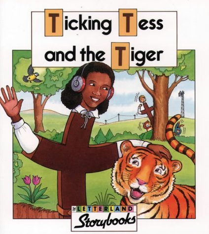 Beispielbild fr Ticking Tess and the Tiger (Letterland Storybooks) zum Verkauf von WorldofBooks