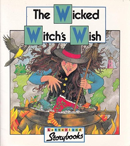 Stock image for The Wicked Witchs Wish (Letterland Storybooks) for sale by WorldofBooks