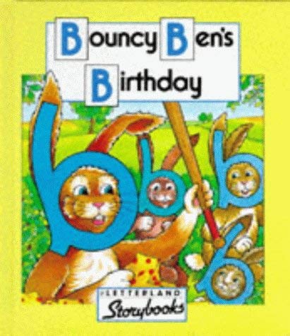 9780003032512: Bouncy Ben’s Birthday (Letterland Storybooks)