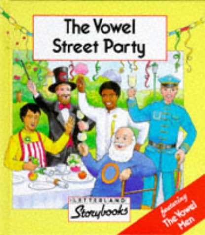 9780003032673: The Vowel Street Party (Letterland Storybooks)