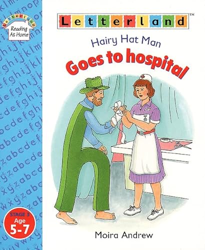 Stock image for Letterland Reading At Home Stage 3  " Hairy Hat Man Goes to Hospital (Letterland Readers) for sale by WorldofBooks