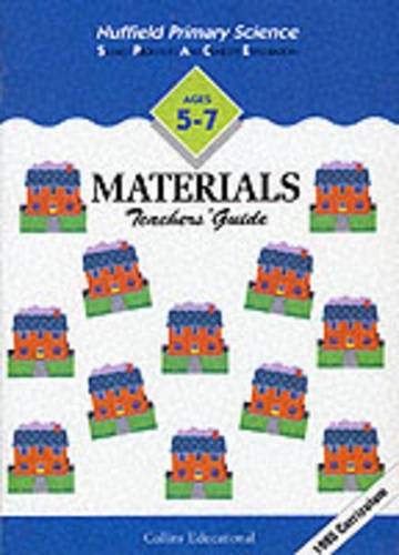 Stock image for Nuffield Primary Science (16) ? Teacher?s Guides Ages 5?7: Materials: Key Stage 1 for sale by Bahamut Media
