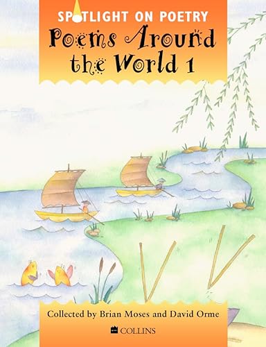 Beispielbild fr Spotlight on Poetry " Poems Around the World 1 zum Verkauf von WorldofBooks