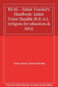 Beispielbild fr REAL " Infant Teachers Handbook: Infant Tchrs'.Handbk (R.E.A.L. (religion for education & life)) zum Verkauf von AwesomeBooks