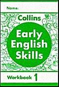 Beispielbild fr Early English Skills " Workbook 1: Develop key literacy skills through fun graded activities. zum Verkauf von WorldofBooks