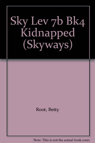 Stock image for Kidnapped (Skyways) for sale by AwesomeBooks
