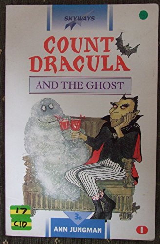 Imagen de archivo de Count Dracula and the Ghost - Level 3 (Skyways S.) a la venta por WorldofBooks