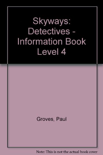 Beispielbild fr Skyways: Detectives - Information Book Level 4 zum Verkauf von AwesomeBooks