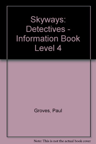 Imagen de archivo de Skyways: Detectives - Information Book Level 4 a la venta por AwesomeBooks