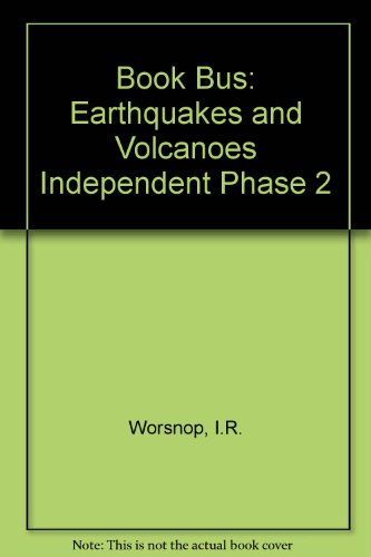 Collins Book Bus: Earthquakes and Volcanoes (9780003134650) by I.R. Worsnop