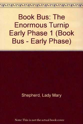 Stock image for The Enormous Turnip (Early Phase 1) (Book Bus - Early Phase S.) for sale by Goldstone Books