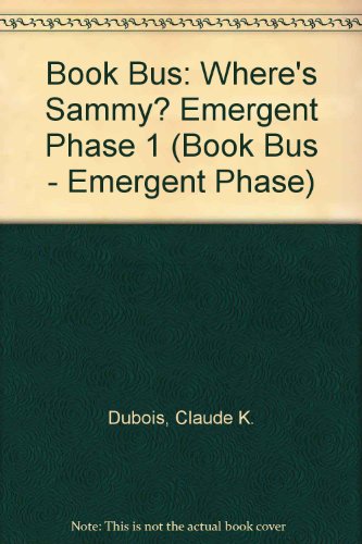 Beispielbild fr Where's Sammy? (Collins Book Bus - the Emergent Phase) (Book Bus - Emergent Phase) zum Verkauf von Wonder Book