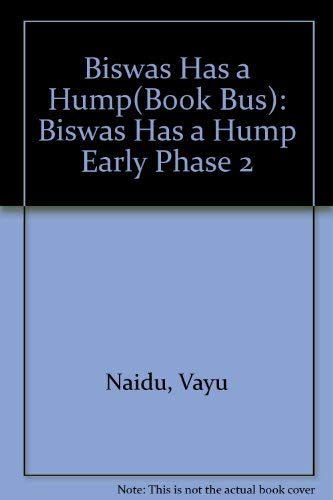 9780003136579: Biswas Has a Hump(Book Bus): Early Phase 2