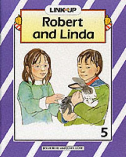 Link-up - Level 5: Book 5: Robert and Linda (Link-up) (9780003136951) by Unknown Author