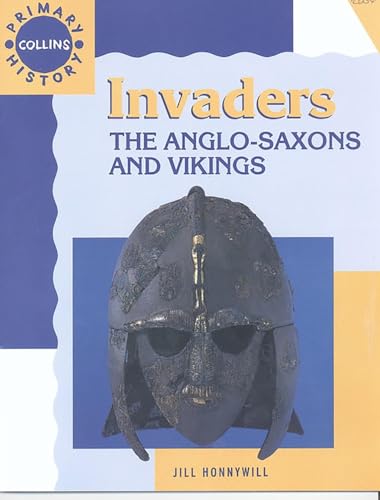 Beispielbild fr Invaders. The Anglo-Saxons and Vikings zum Verkauf von Blackwell's