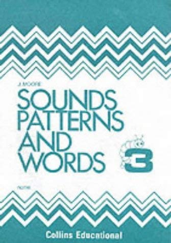 Stock image for Sounds Patterns and Words ? Book 3: Bk.3 (Sounds, pattern and words) for sale by Greener Books