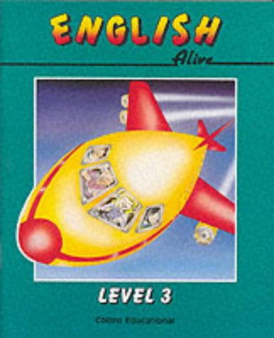 Beispielbild fr English Alive  " Level 3 Pupil Book (English Alive Series) zum Verkauf von WorldofBooks