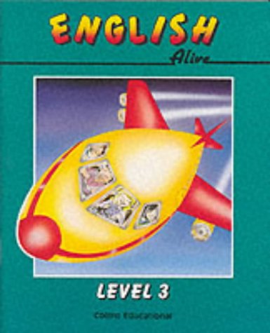 9780003143300: English Alive – Level 3 Pupil Book (English Alive Series)
