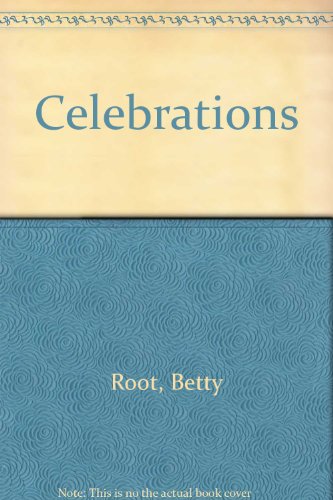 Celebrations (9780003143843) by Betty Root