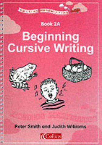 9780003150100: Collins Handwriting (3) – Book 2a: Beginning Cursive Writing: Bk. 2A