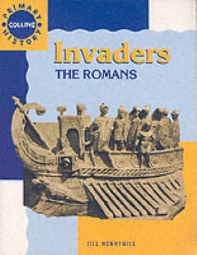 Stock image for Primary History    Invaders: The Romans for sale by AwesomeBooks