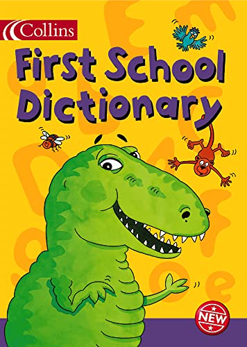 Stock image for Collins Children  s Dictionaries  " Collins First School Dictionary for sale by WorldofBooks