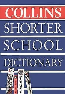 9780003176537: Collins Shorter School Dictionary
