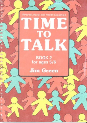 Stock image for Time to Talk  " Book 2: Bk.2 (Time to Talk: Personal, Social and Health Education for Ages 4 to 7) for sale by WorldofBooks