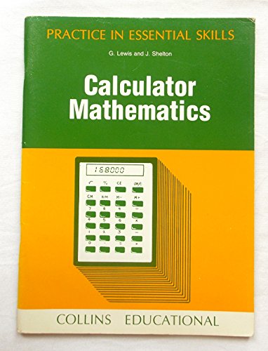 9780003220209: Calculator Mathematics (Practice in Essentail Skills)