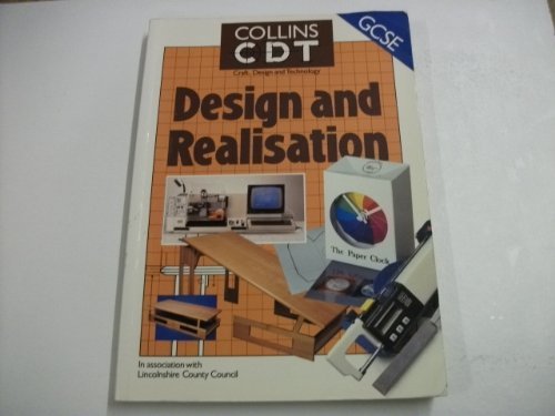 Beispielbild fr Design and Realization (Collins CDT S.) zum Verkauf von AwesomeBooks