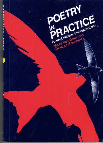 Poetry in Practice: Poetry Criticism and Appreciation (9780003221084) by Margaret Griffiths