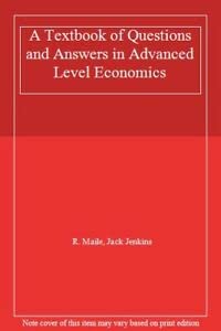 Stock image for A Textbook of Questions and Answers in Advanced Level Economics for sale by WorldofBooks