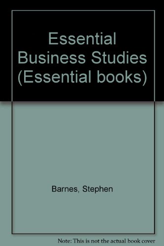 Essential Business Studies (Essential Books) (9780003222647) by Barnes, Stephen