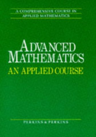 Stock image for Advanced Mathematics: Applied Course (Advanced Mathematics) for sale by Greener Books