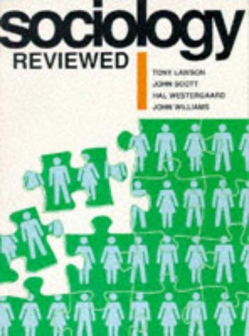 Sociology Reviewed (9780003222821) by Lawson, Tony; Scott Hal, John:Westergaard; Williams, John