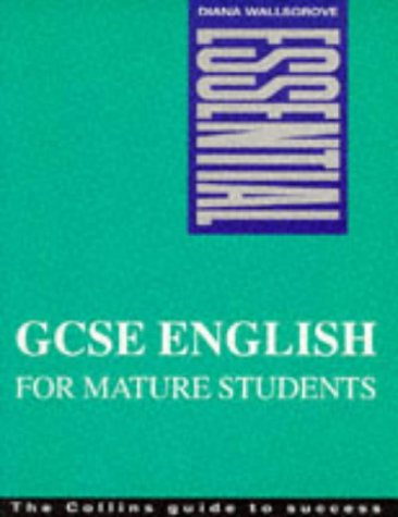 Stock image for Essential  " GCSE Eng For Mature Students for sale by WorldofBooks