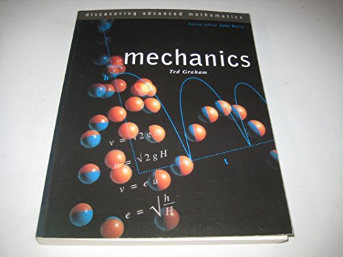 Stock image for Discovering Advanced Mathematics  " Mechanics (Discovering Advanced Mathematics S.) for sale by WorldofBooks