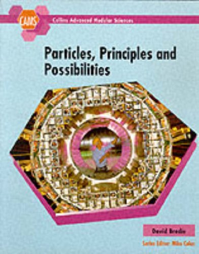 Beispielbild fr Particles, Principles and Possibilities zum Verkauf von Better World Books