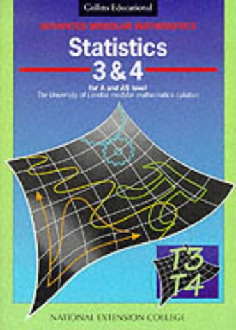 Statistics (Advanced Modular Mathematics) (Vol 3) (9780003224160) by Graham Smithers; Stephen Webb