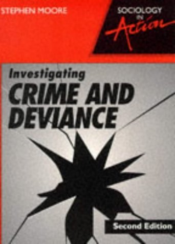 Beispielbild fr Sociology in Action  " Investigating Crime and Deviance 2 (Sociology in Action S.) zum Verkauf von WorldofBooks