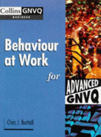 9780003224467: Collins Business GNVQ – Business for Advanced GVNQ (Options) Behaviour at Work: Unit 11