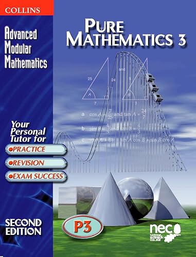 Pure Mathematics 3 ( Advanced Modular Mathematics)